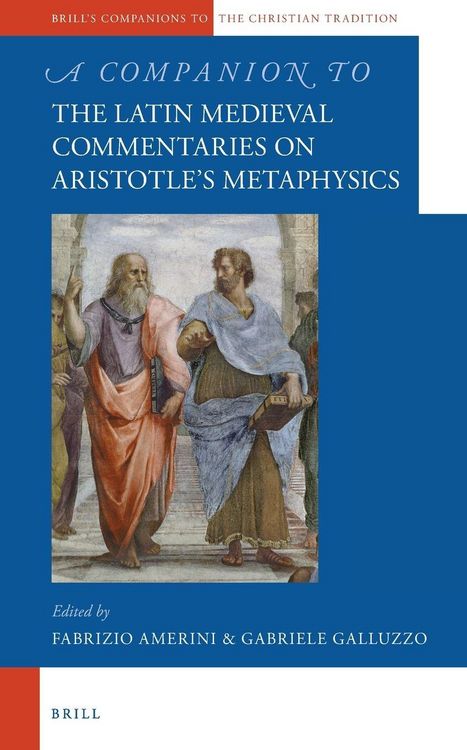 Produktbild: A Companion to the Latin Medieval Commentaries on Aristotle's Metaphysics