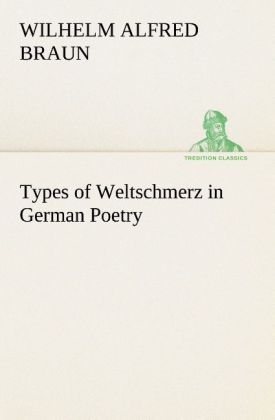Produktbild: Types of Weltschmerz in German Poetry
