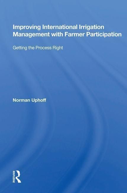 Produktbild: Uphoff, N: Improving International Irrigation Management Wit