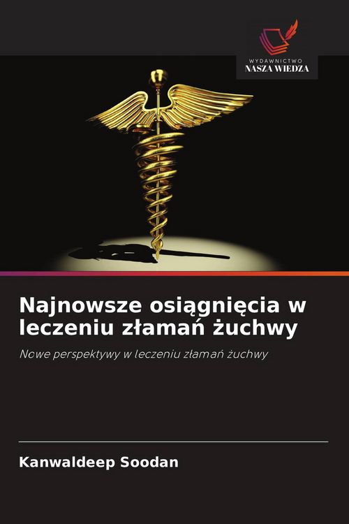 Produktbild: Najnowsze osi&iquest;gni&iquest;cia w leczeniu z&iquest;ama&iquest; &iquest;uchwy