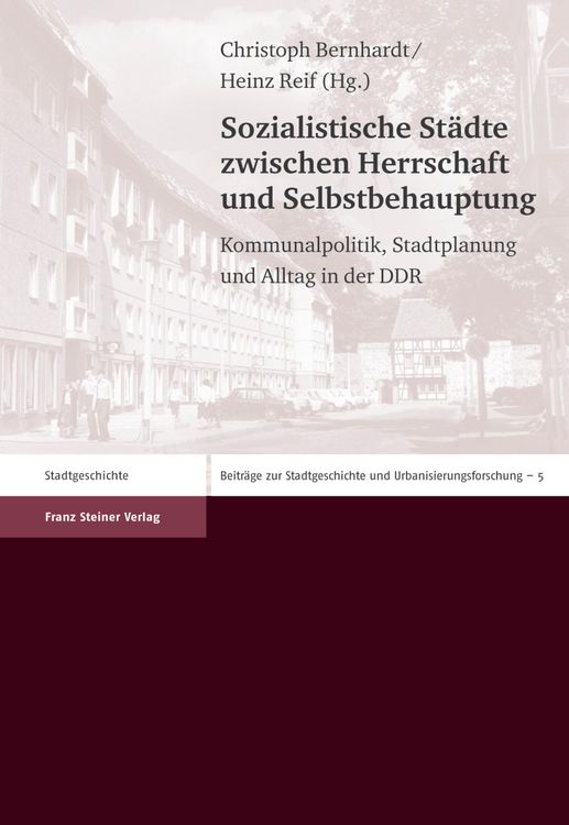 Produktbild: Sozialistische St&auml;dte zwischen Herrschaft und Selbstbehauptung