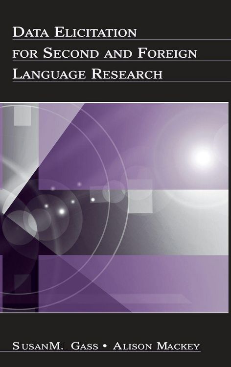 Produktbild: Data Elicitation for Second and Foreign Language Research