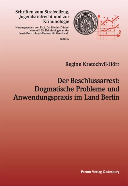 Produktbild: Der Beschlussarrest: Dogmatische Probleme und Anwendungspraxis im Land Berlin