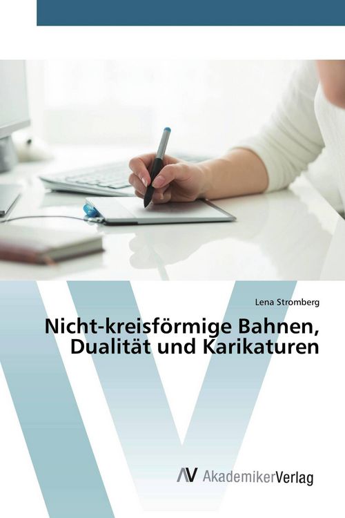 Produktbild: Nicht-kreisf&ouml;rmige Bahnen, Dualit&auml;t und Karikaturen