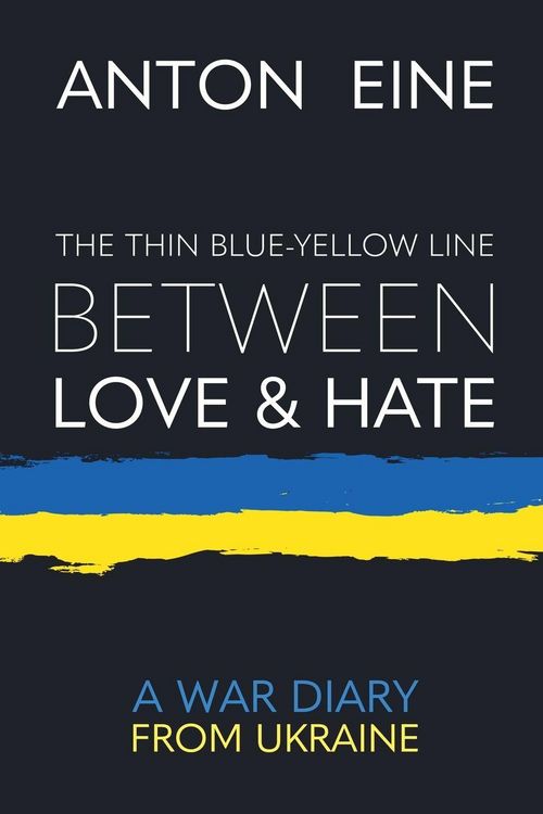 Produktbild: The Thin Blue-Yellow Line Between Love and Hate