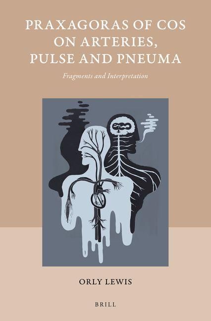 Produktbild: Praxagoras of Cos on Arteries, Pulse and Pneuma