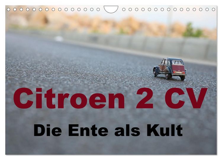 Produktbild: Citroen 2 CV Kult um die Ente (Wandkalender 2026 DIN A4 quer), CALVENDO Monatskalender