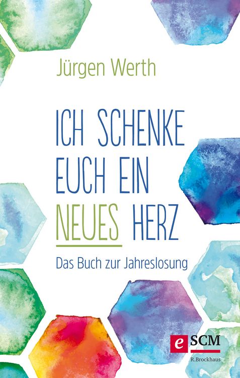Produktbild: Ich schenke euch ein neues Herz