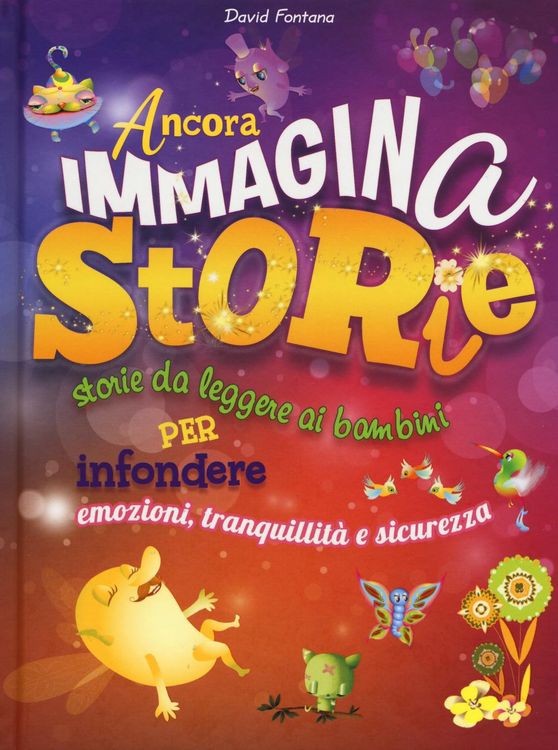 Produktbild: Ancora immaginastorie. Storie da leggere ai bambini per infondere emozioni, tranquillit&agrave; e sicurezza