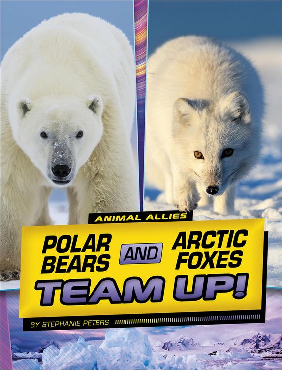 Produktbild: Polar Bears and Arctic Foxes Team Up!