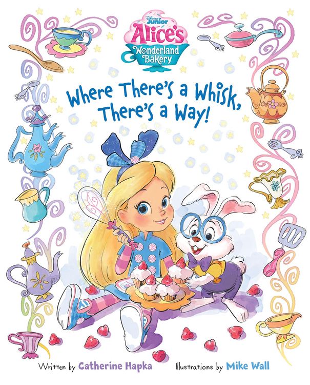 Produktbild: Alice's Wonderland Bakery: Where There's a Whisk, There's a Way