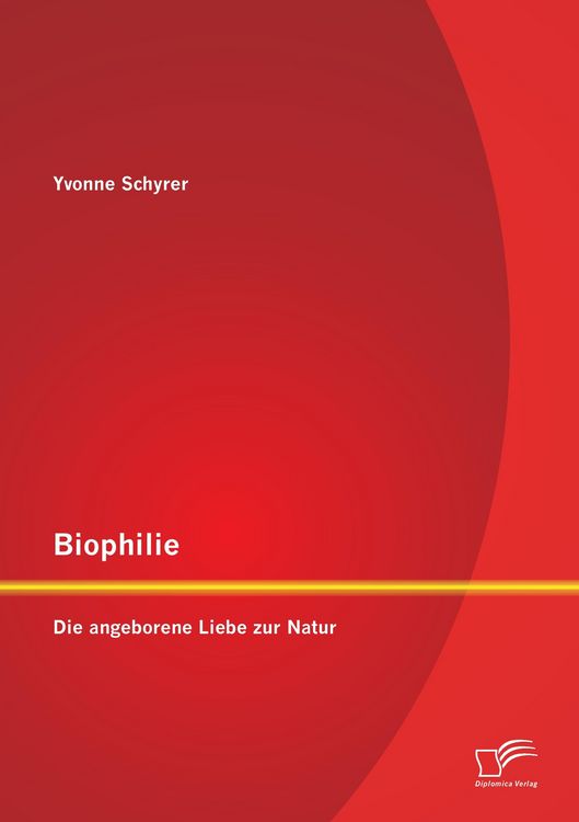 Produktbild: Biophilie: Die angeborene Liebe zur Natur