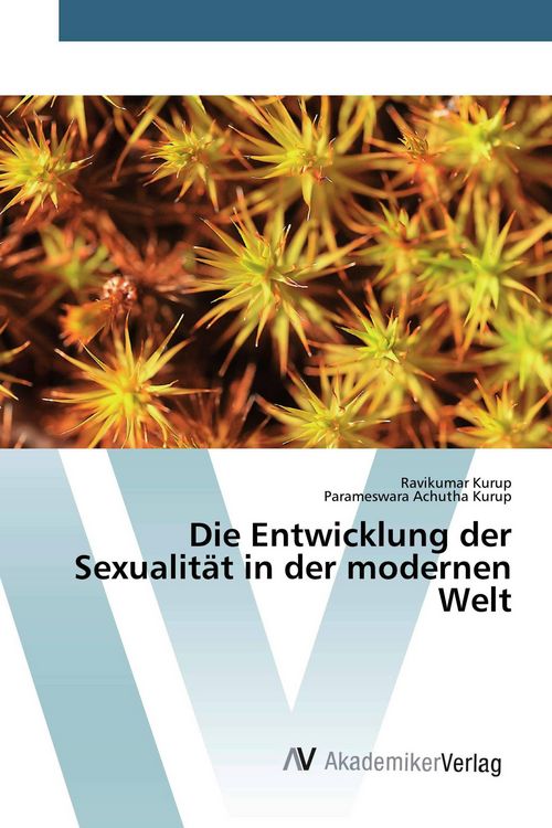 Produktbild: Die Entwicklung der Sexualit&auml;t in der modernen Welt