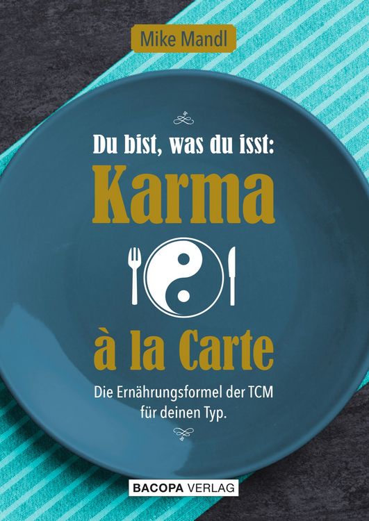 Produktbild: Du bist, was du isst: Karma a la Carte