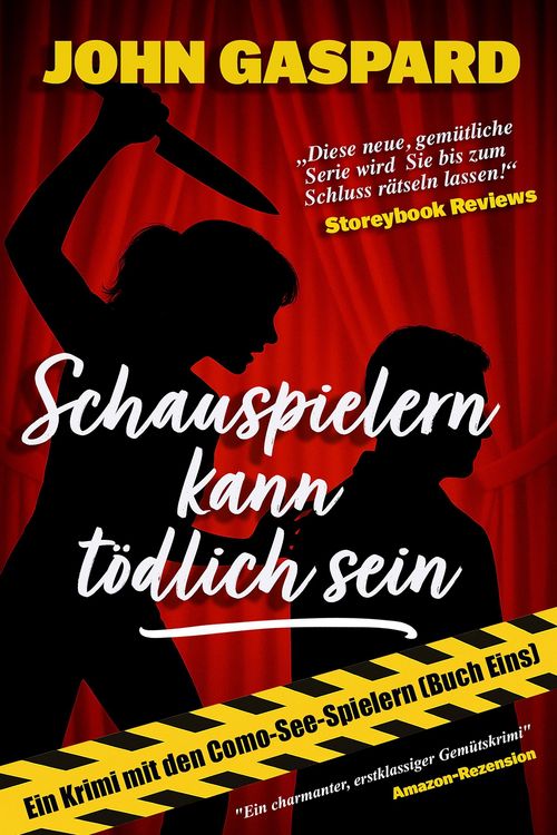 Produktbild: Schauspielern kann t&ouml;dlich sein (Ein Krimi mit den Como-See-Spielern, #1)