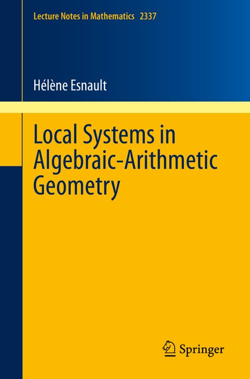 Produktbild: Local Systems in Algebraic-Arithmetic Geometry