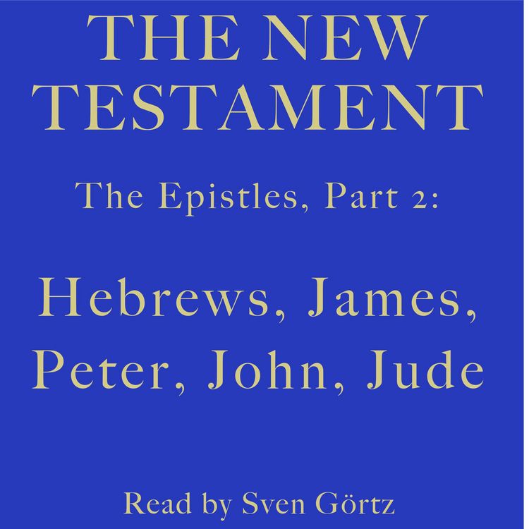 Produktbild: The Epistles, Part 2: Hebrews, James, Peter, John, Jude