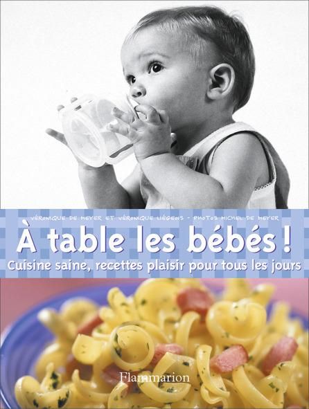 Produktbild: A table les b&eacute;b&eacute;s !