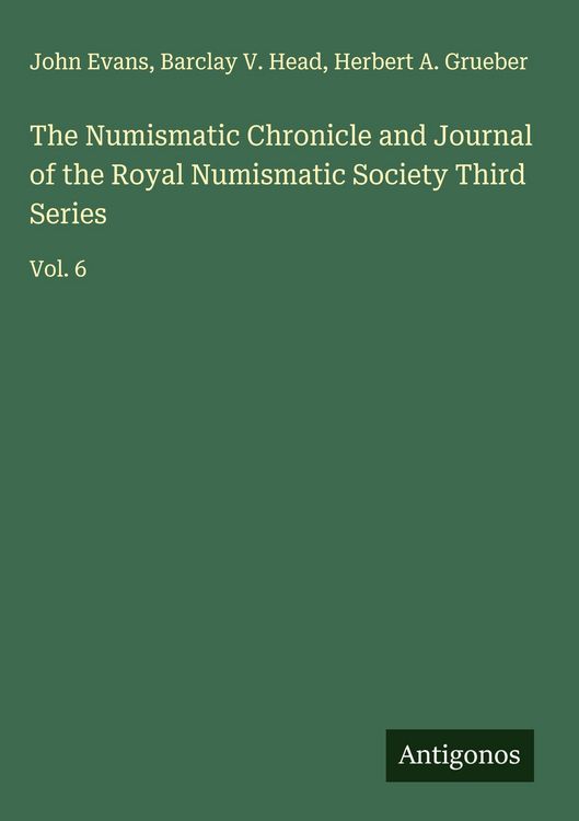 Produktbild: The Numismatic Chronicle and Journal of the Royal Numismatic Society Third Series