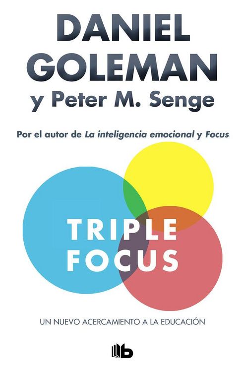 Produktbild: Triple focus : un nuevo acercamiento a la educaci&oacute;n