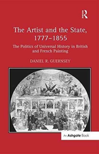 Produktbild: Guernsey, D: The Artist and the State, 1777-1855