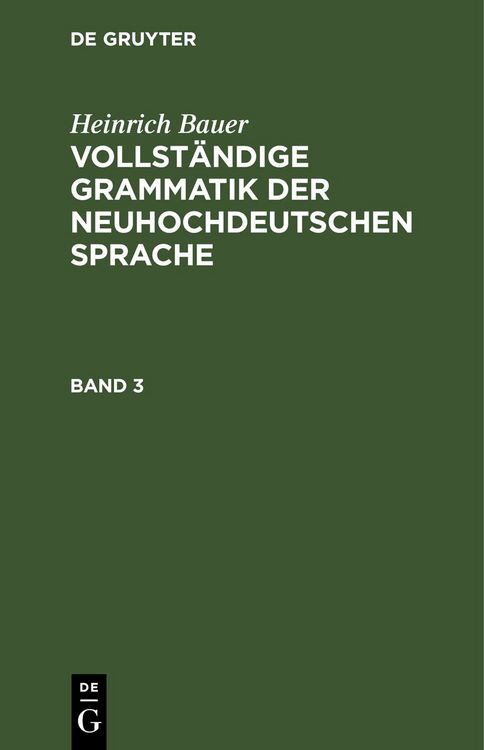Produktbild: Vollst&auml;ndige Grammatik der neuhochdeutschen Sprache. Band 3