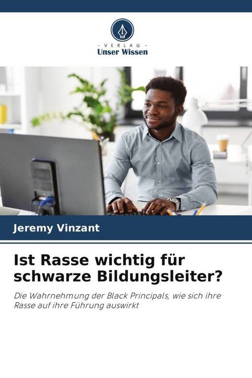 Produktbild: Ist Rasse wichtig f&uuml;r schwarze Bildungsleiter?