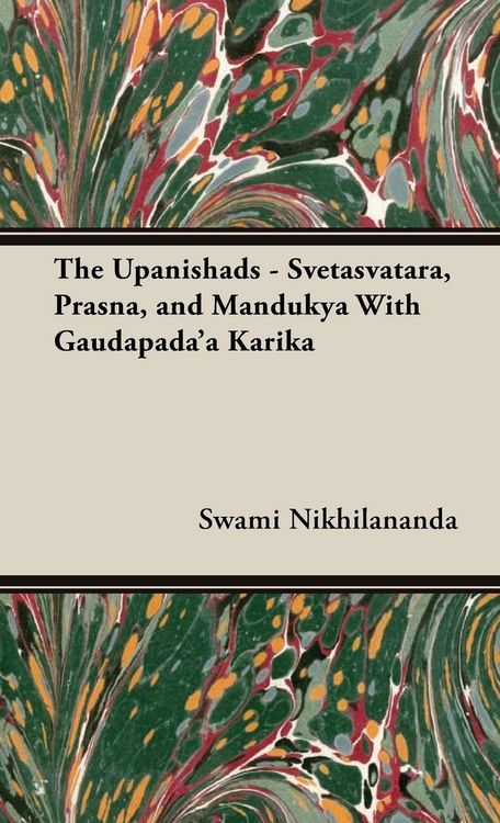Produktbild: The Upanishads - Svetasvatara, Prasna, and Mandukya With Gaudapada'a Karika