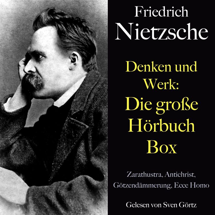 Produktbild: Friedrich Nietzsche: Denken und Werk - Die gro&szlig;e H&ouml;rbuch Box