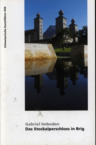 Produktbild: Das Stockalperschloss in Brig