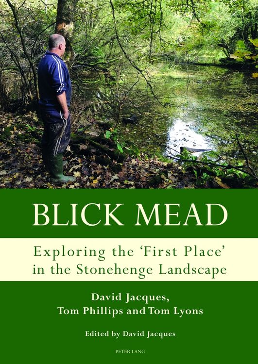 Produktbild: Blick Mead: Exploring the 'first place' in the Stonehenge landscape