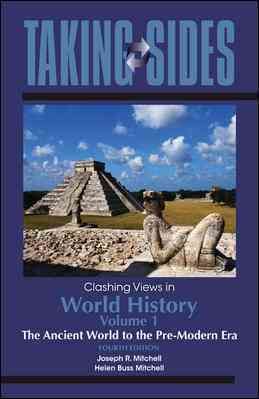 Produktbild: Taking Sides: Clashing Views in World History, Volume 1: The Ancient World to the Pre-Modern Era