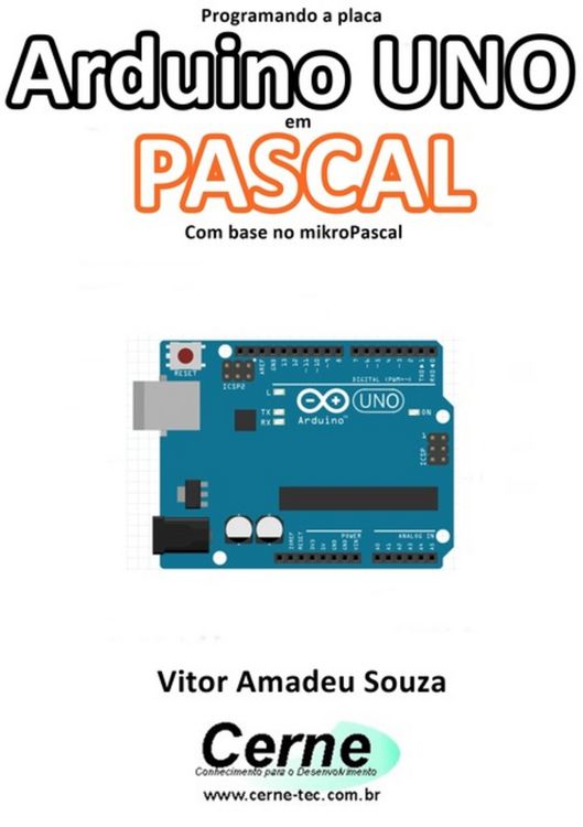 Produktbild: Programando A Placa Arduino Uno Em Pascal Com Base No Mikropascal