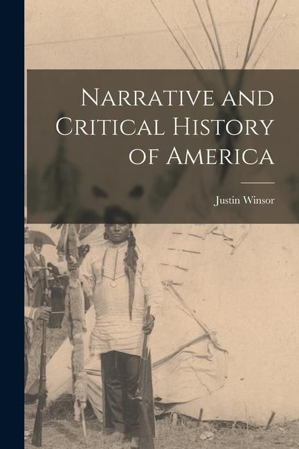 Produktbild: Narrative and Critical History of America