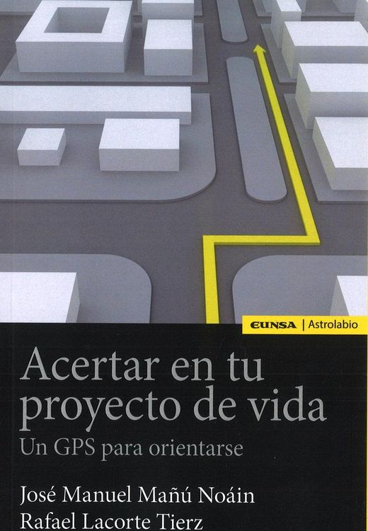 Produktbild: Acertar en tu proyecto de vida : un GPS para orientarse