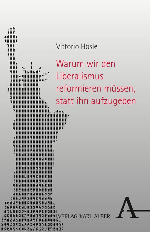 Produktbild: Warum wir den Liberalismus reformieren m&uuml;ssen, statt ihn aufzugeben