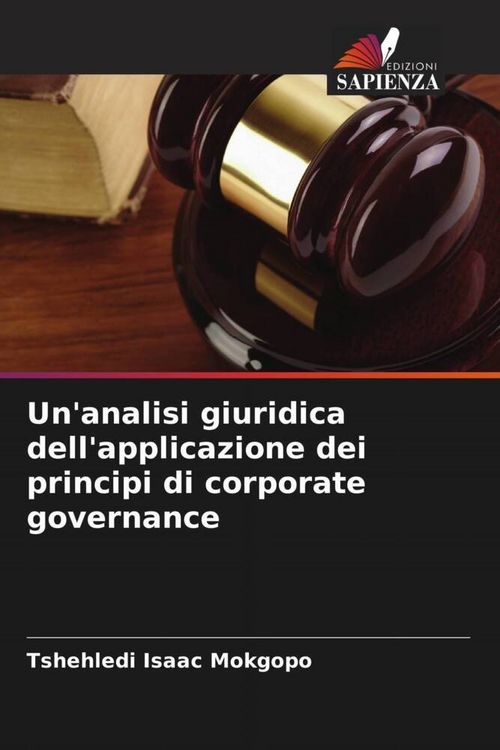 Produktbild: Un'analisi giuridica dell'applicazione dei principi di corporate governance