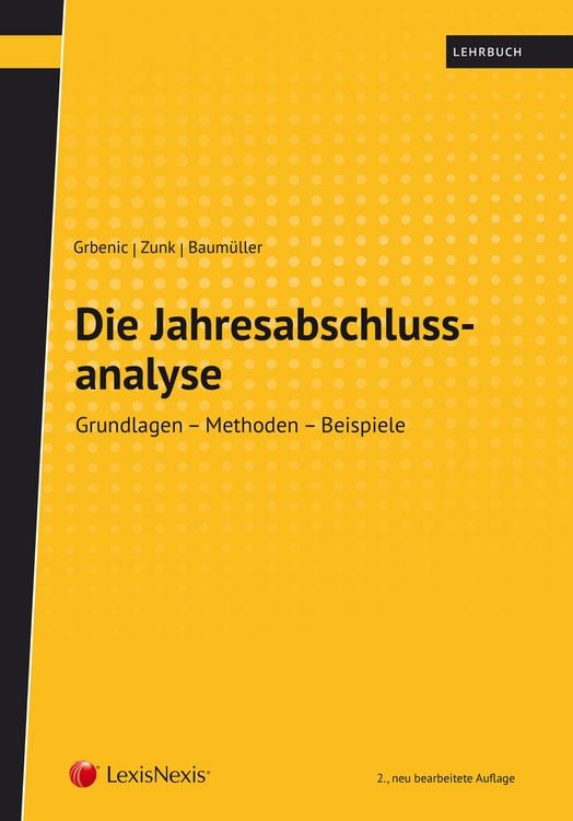 Bild vom Artikel Die Jahresabschlussanalyse vom Autor Stefan Otto Grbenic