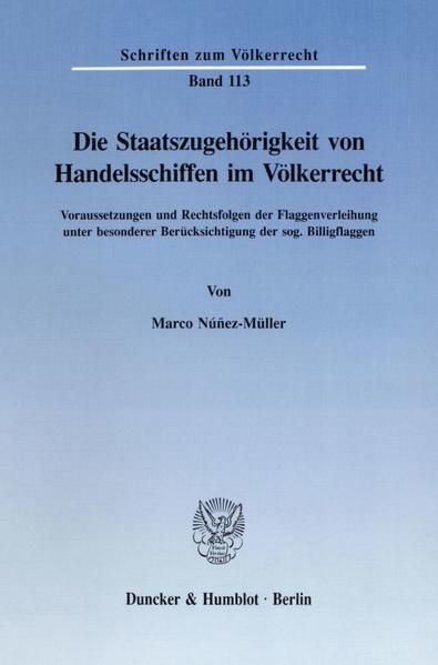 Produktbild: Die Staatszugeh&ouml;rigkeit von Handelsschiffen im V&ouml;lkerrecht.