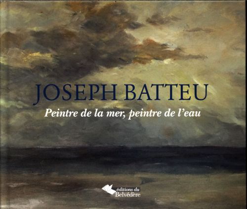 Produktbild: Joseph Batteu Peintre de la Mer