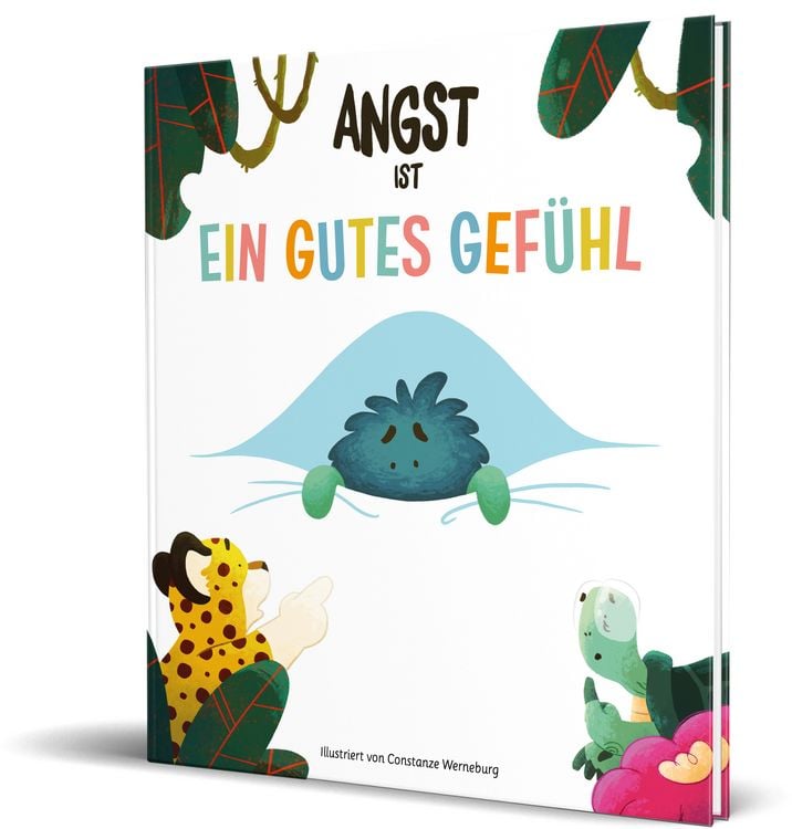 Produktbild: Angst ist ein gutes Gef&uuml;hl