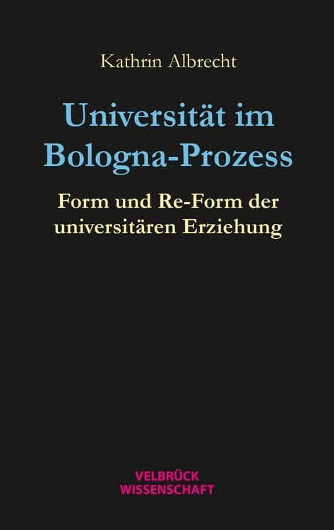 Produktbild: Universit&auml;t im Bologna-Prozess