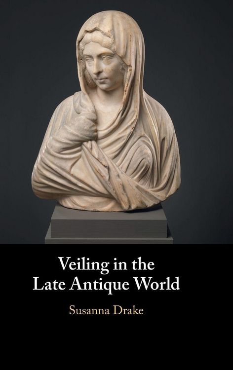 Produktbild: Veiling in the Late Antique World