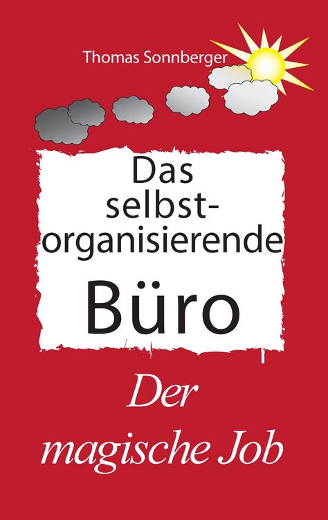 Produktbild: Das selbst organisierende B&uuml;ro