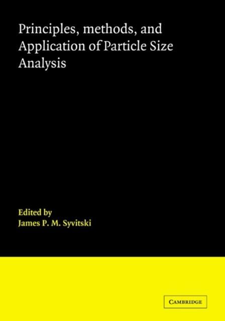 Produktbild: Principles, Methods and Application of Particle Size Analysis