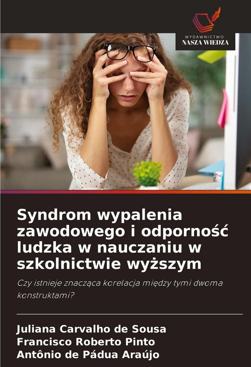 Produktbild: Syndrom wypalenia zawodowego i odporno&iquest;&iquest; ludzka w nauczaniu w szkolnictwie wy&iquest;szym