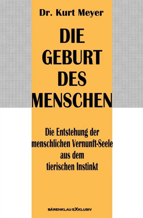 Produktbild: Die Geburt des Menschen &ndash; Die Entstehung der menschlichen Vernunft-Seele aus dem tierischen Instinkt