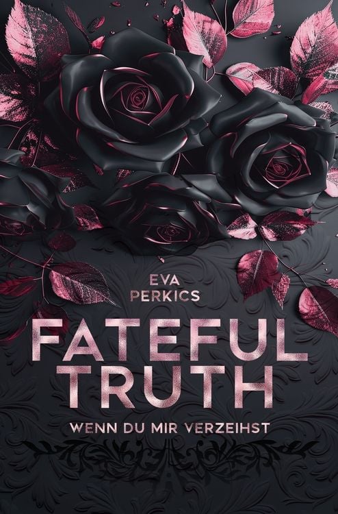Produktbild: Fateful Truth - Wenn du mir verzeihst