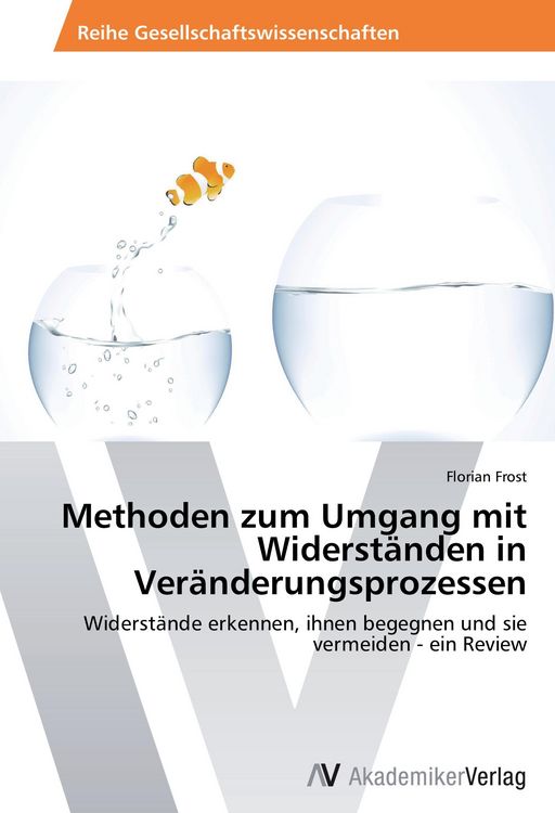 Produktbild: Methoden zum Umgang mit Widerst&auml;nden in Ver&auml;nderungsprozessen