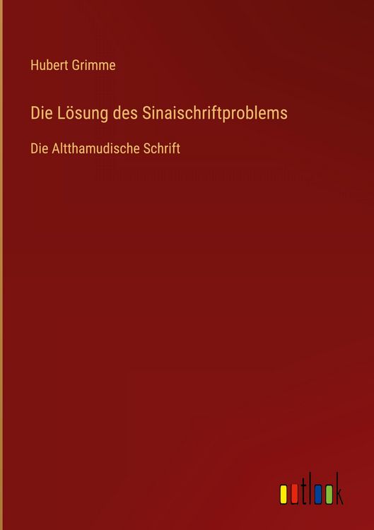Produktbild: Die L&ouml;sung des Sinaischriftproblems